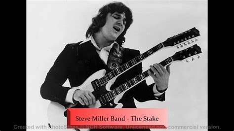 steve miller the stake.